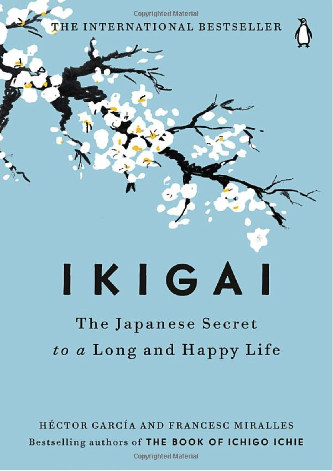 Book cover with a tree branch filled with sakura blossoms and title 'Ikigai: The Japanese Secret to a Long and Happy Life'